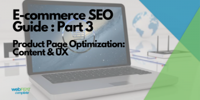 E-Commerce SEO Guide | Part 3 | Product Page Content and UX Tips