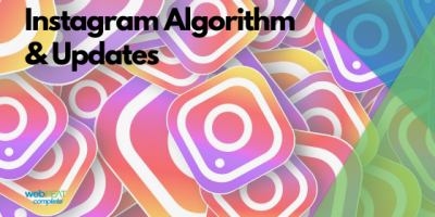 Instagram Algorithm Updates (Updated July 2021)