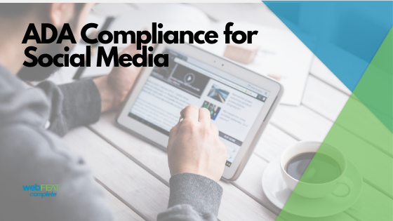 ADA Compliance for Social Media