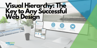 Visual Hierarchy: The Key to Any Successful Web Design