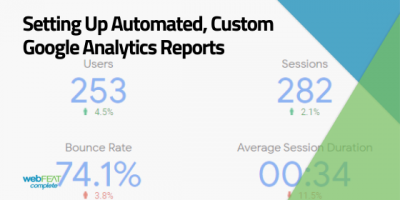 Setting Up Automated, Custom Google Analytics Reports