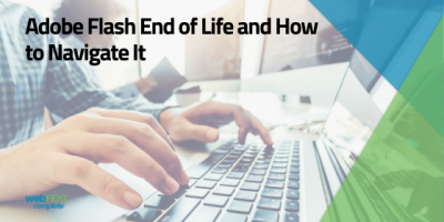 Adobe Flash End of Life and How to Navigate It