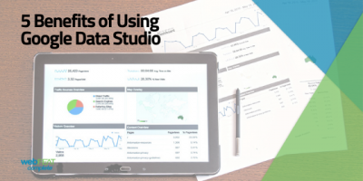 5 Benefits of Using Google Data Studio