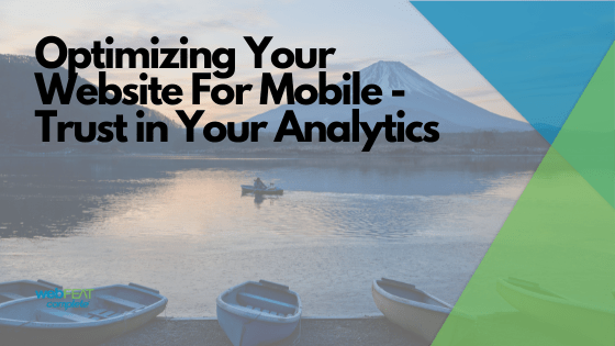Optimizing Your Website For Mobile
