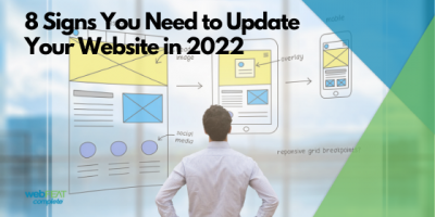 8 Signs You Need to Update Your Website in 2022