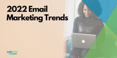 2022 Email Marketing Trends