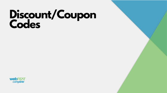 Website Discount/Coupon Codes | webFEAT Complete