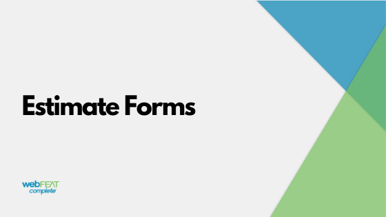 Estimate Forms