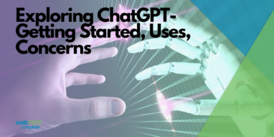 Exploring ChatGPT-Getting Started, Uses, Concerns