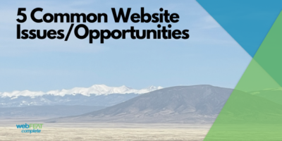 5 Common Website Issues/Opportunities