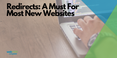 Redirects: A Must For Most New Websites